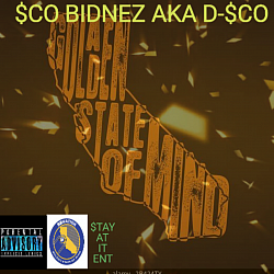 Golden State Of Mind Mixtape in works
