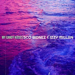 My Candy Kisses ft Izzy Millan